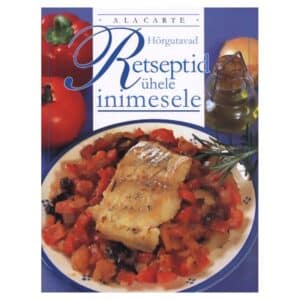 Hõrgutavad retseptid ühele inimesele - - - 2003 - 9985950259