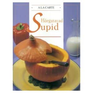 Hõrgutavad supid - - - 2002 - 9985884620