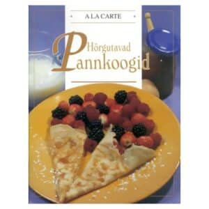 Hõrgutavad pannkoogid - - - 2002 - 9985884639