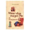 Minu väga magus elu ehk Martsipanimeister - Enn Vetemaa - 2002 - 9985620968