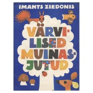 Värvilised muinasjutud - Imants Ziedonis - 1978 - -