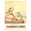 Üleannetu Maki - Romulus Tiitus - 1965 - -