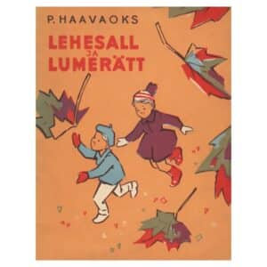 Lehesall ja lumerätt - Paul Haavaoks - 1962 - -