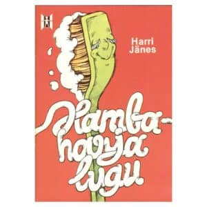 Hambaharja lugu - Harri Jänes - 1989 - -