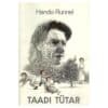 Taadi tütar - Hando Runnel - 1989 - -