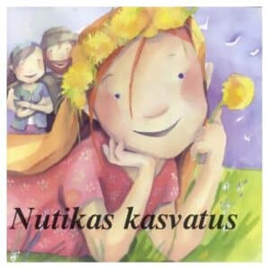 Nutikas kasvatus - Heikki Sariola - 1995 - -