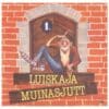 Luiskaja muinasjutt - Aivar Juhanson - - - -