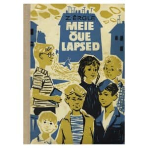 Meie õue lapsed - Zenta Ergle - 1966 - -