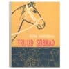 Truud sõbrad - Niina Rakovskaja - 1962 - -