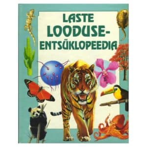 Laste looduseentsüklopeedia - Emma Speare, Leslie Colvin - 1996 - 9986022134