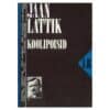 Koolipoisid - Jaan Lattik - 1988 - -