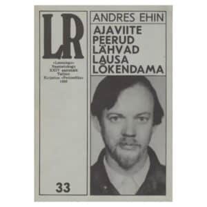 Ajaviite peerud lähvad lausa lõkendama - Andres Ehin - 1980 - -