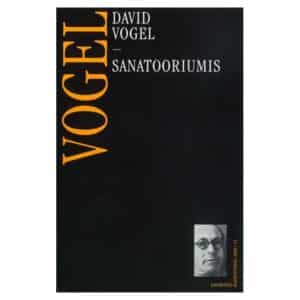 Sanatooriumis - David Vogel - 2000 - -