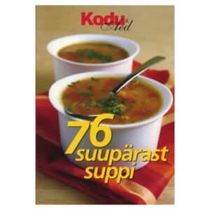 76 suupärast suppi - - - 2008 - 9789985983072