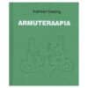 Armuteraapia - Kathleen Keating - 2007 - 9789985625453