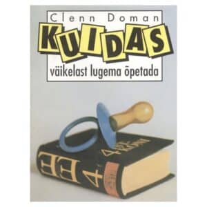 Kuidas väikelast lugema õpetada - Glenn Doman - 1992 - -