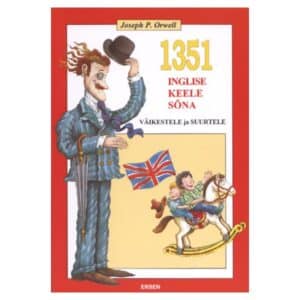 1351 inglise keele sõna - Joseph P. Orwell - 1997 - 9985760697