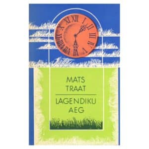 Lagendiku aeg - Mats Traat - 1977 - -