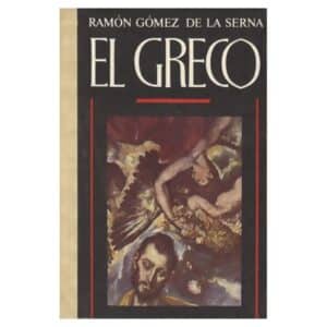 El Greco - Ramón Gómez De La Serna - 1990 - -