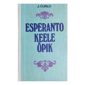 Esperanto keele õpik - Jaan Ojalo - 1986 - -