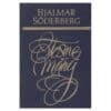 Tõsine mäng - Hjalmar Söderberg - 1990 - -
