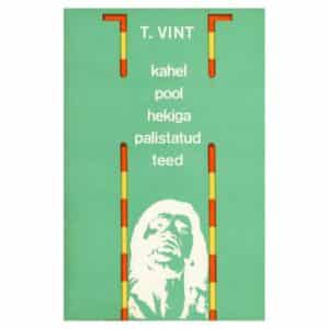 Kahel pool hekiga palistatud teed - Toomas Vint - 1974 - -