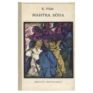 Mahtra sõda - Eduard Vilde - 1972 - -