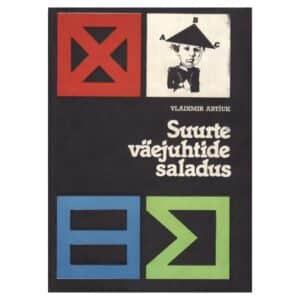 Suurte väejuhtide saladus - Vladimir Abtšuk - 1984 - -