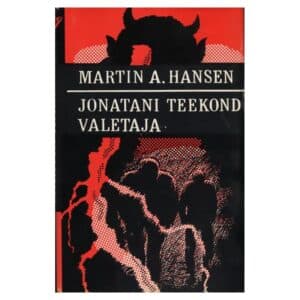 Jonatani teekond. Valetaja - Martin A. Hansen - 1980 - -