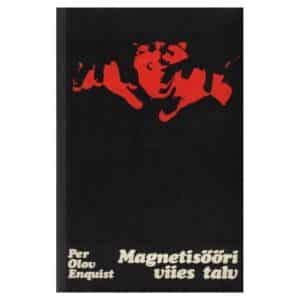 Magnetisööri viies talv - Per Olov Enquist - 1975 - -