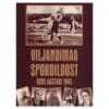 Viljandimaa spordiloost kuni aastani 1945 - - - 2002 - -