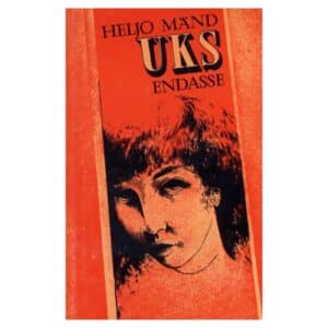 Uks endasse - Heljo Mänd - 1979 - -