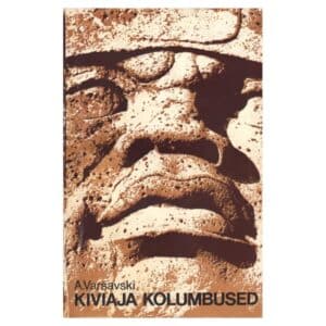 Kiviaja Kolumbused - Anatoli Varšavski - 1982 - -