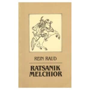 Ratsanik Melchior - Rein Raud - 1990 - -