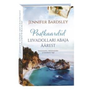 Postkaardid Liivadollari abaja äärest - Jennifer Bardsley - 2025 - 9789916317457
