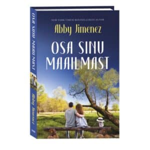 Osa sinu maailmast - Abby Jimenez - 2025 - 9789916317419