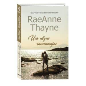 Uus algus rannamajas. Põldmarjamaja naised - RaeAnne Thayne - 2025 - 9789916316948