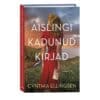 Aislingi kadunud kirjad - Cynthia Ellingsen - 2025 - 9789916316924