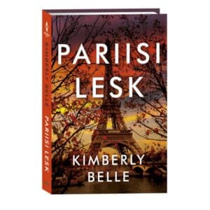 Pariisi lesk - Kimberly Belle - 2024 - 9789916315613