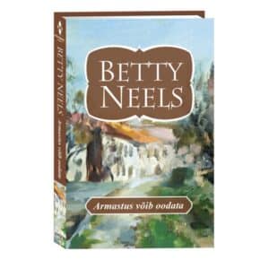 Armastus võib oodata - Betty Neels - 2025 - 9789916316627