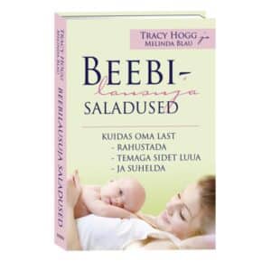 Beebilausuja saladused - Tracy Hogg - 2024 - 9789949256976