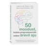 50 moodust, kuidas programmeerida ümber ärevil aju - Catherine M. Pittman ja Maha Zayed Hoffman - 2024 - 9789916315217