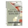 Sinu keha sõnumid - Kurt Tepperwein - 2024 - 9789949250820
