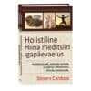 Holistiline Hiina meditsiin igapäevaelus - Steven Cardoza - 2025 - 9789949821419