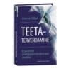 Teetatervendamine - Vianna Stibal - 2018 - 9789949251964