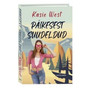 Päikesest suudeldud - Kasie West - 2024 - 9789949871742