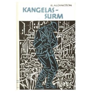 Kangelassurm - Richard Aldington - 1965 - -