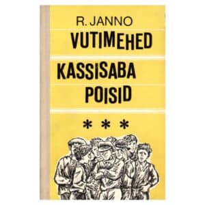 Vutimehed. Kassisaba poisid - Richard Janno - 1974 - -