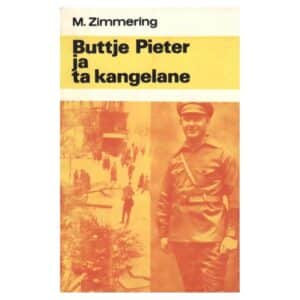 Buttje Pieter ja ta kangelane - Max Zimmering - 1977 - -