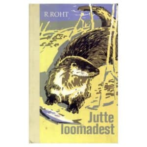 Jutte loomadest - Richard Roht - 1962 - -